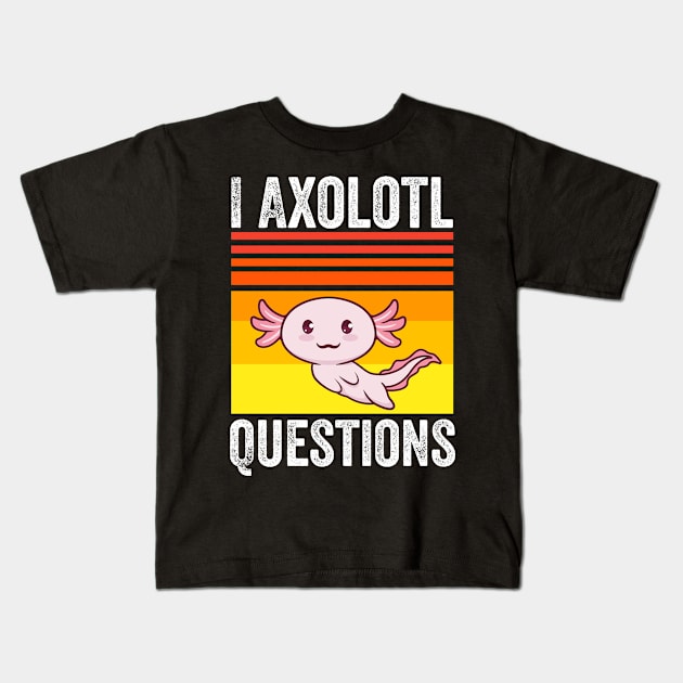 I Axolotl Questions vintage Kids T-Shirt by madani04